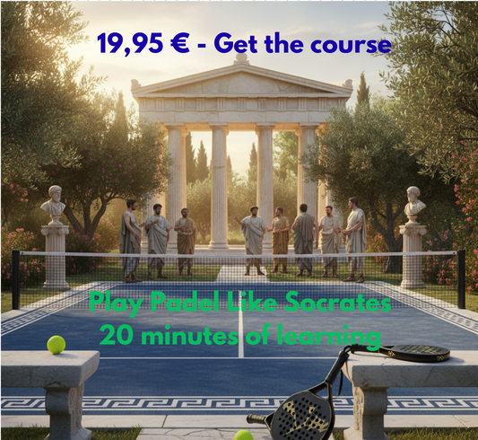 Play Padel Like Socrates — Socratic Fundamentals (PDF Course)